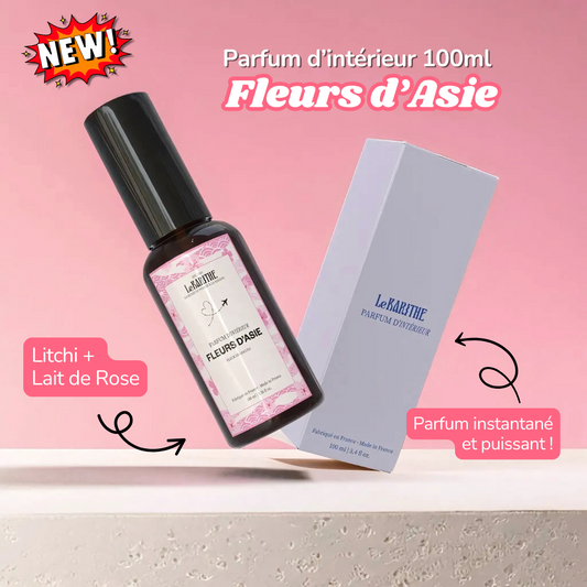 Parfum d'ambiance & d'intérieur - Fleurs d'Asie 🌸